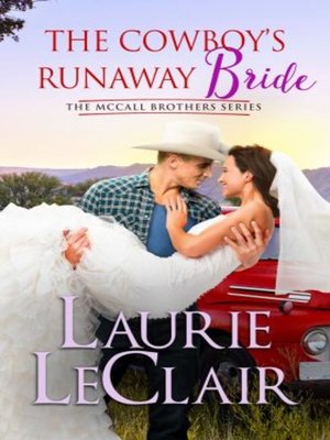 cover image of The Cowboy's Runaway Bride